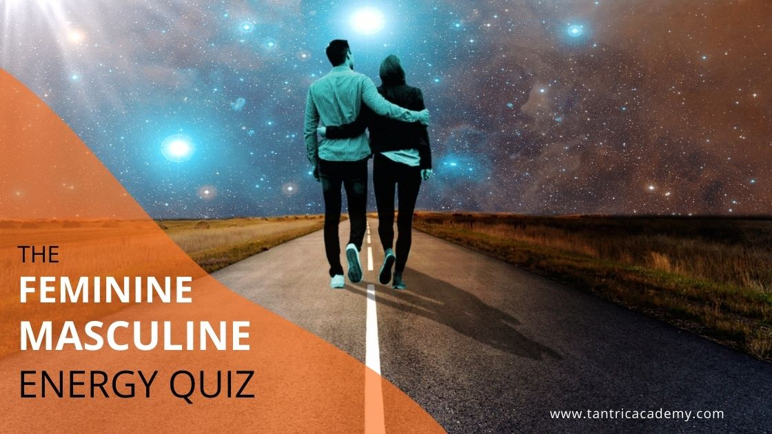 The Masculine And Feminine Energy Quiz