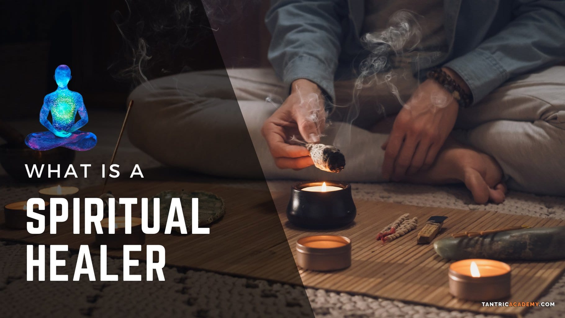 What Is A Spiritual Healer? How Spiritual Healing Change You