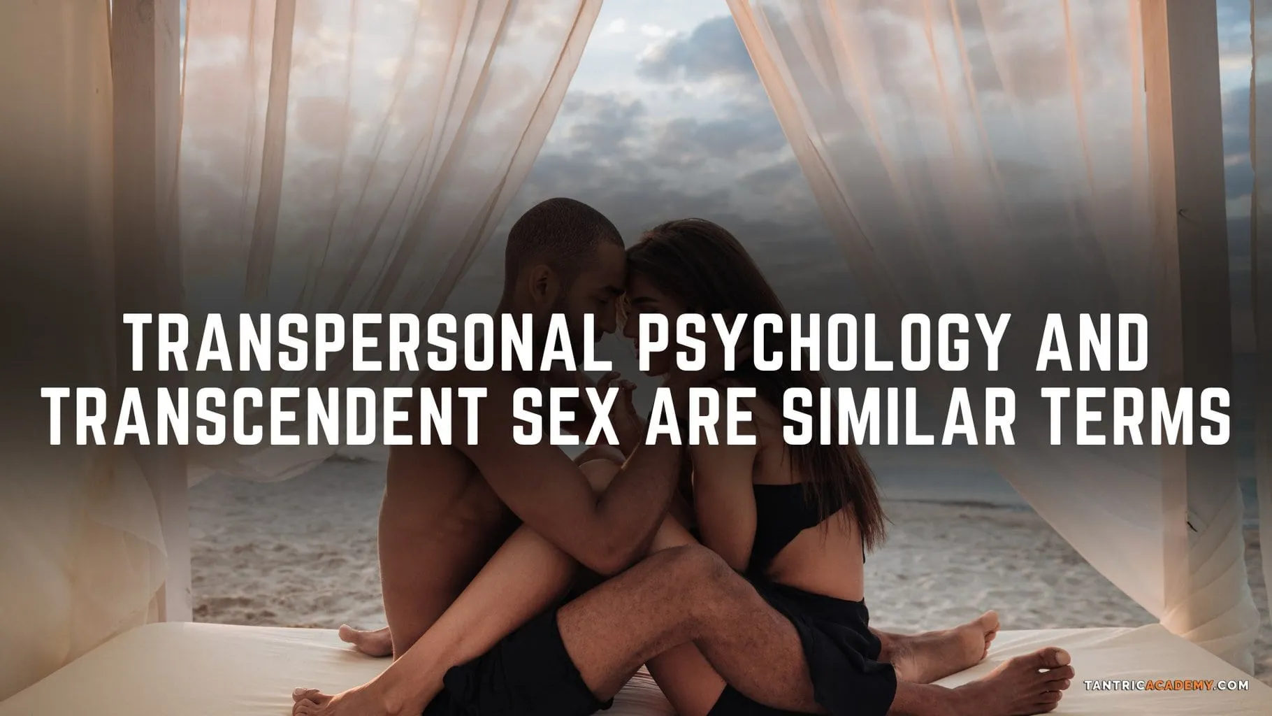transpersonal psychology and transcendent sex are similar terms